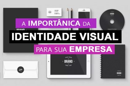a-importacia-da-identidade-visual-para-sua-empresa