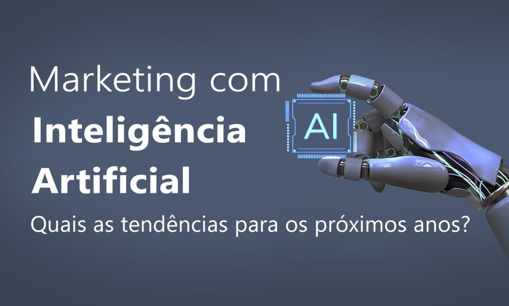 Marketing com inteligência Artificial